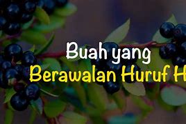 Nama Buah Yang Berakhiran Huruf H